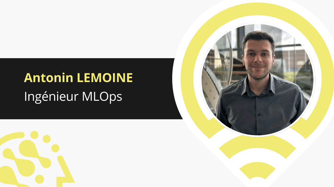 AI Expert | ANTONIN LEMOINE (Ingénieur MLOps)
