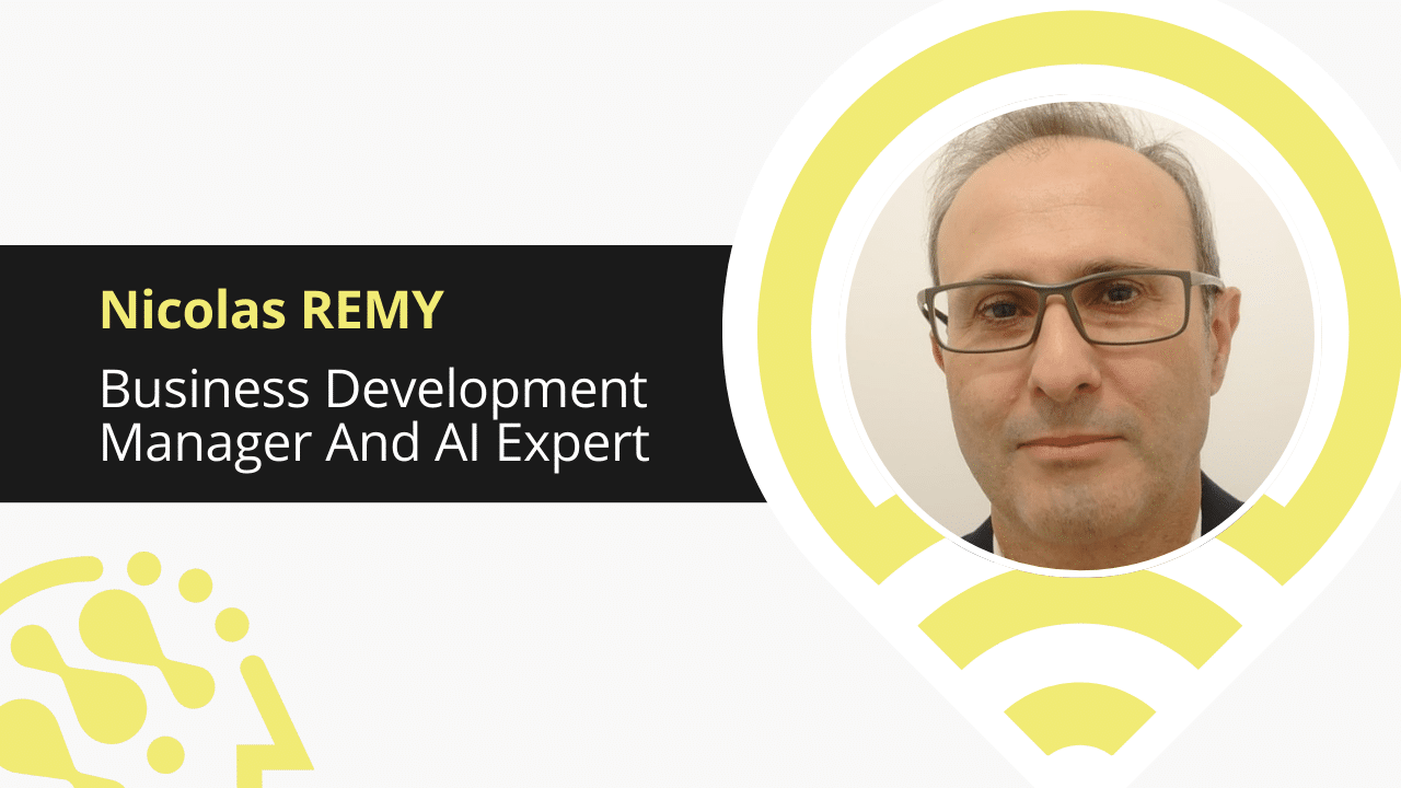 AI Expert | Nicolas REMY (Business Development Manager And AI Expert)