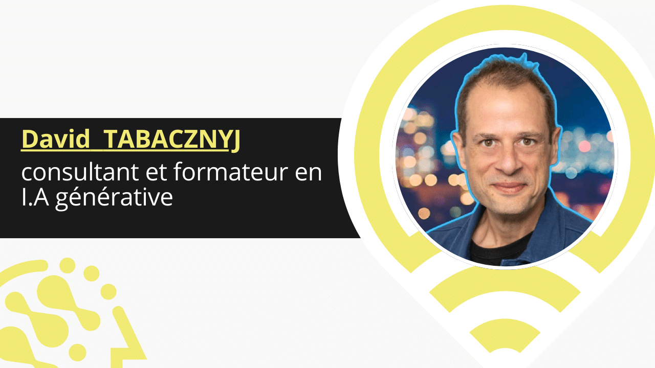 AI Expert | DAVID TABACZNYJ (Chargé de mission Économie, Digitale et de l’Emploi)