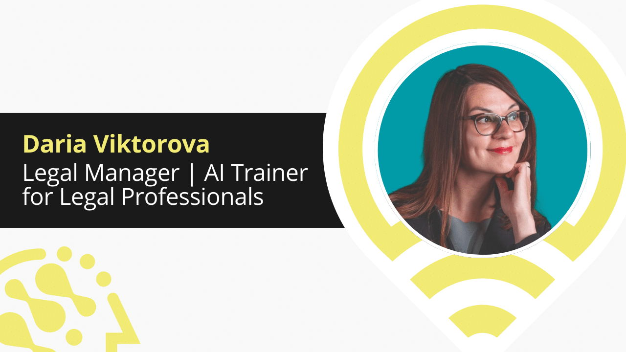 AI Expert | Daria VIKTOROVA ( Responsable juridique et Formatrice IA pour les juristes)