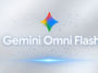 que cache le lancement de Gemini omni flash de Google